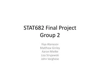 STAT682 Final Project Group 2