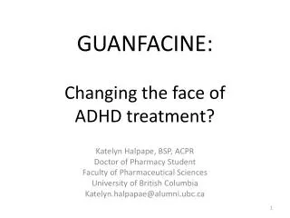 GUANFACINE: Changing the face of ADHD treatment?