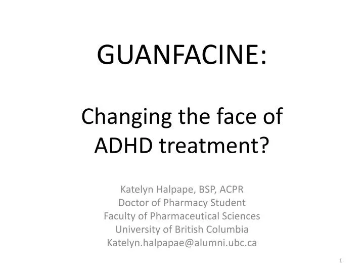 guanfacine changing the face of adhd treatment