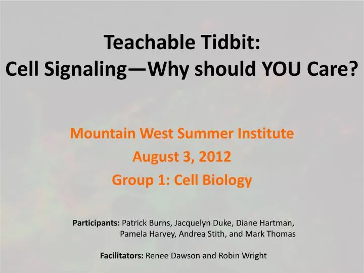 teachable tidbit cell signaling why should you care