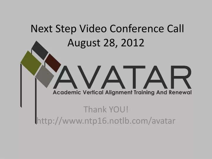 next step video conference call august 28 2012