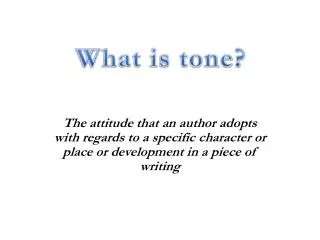 What is tone?