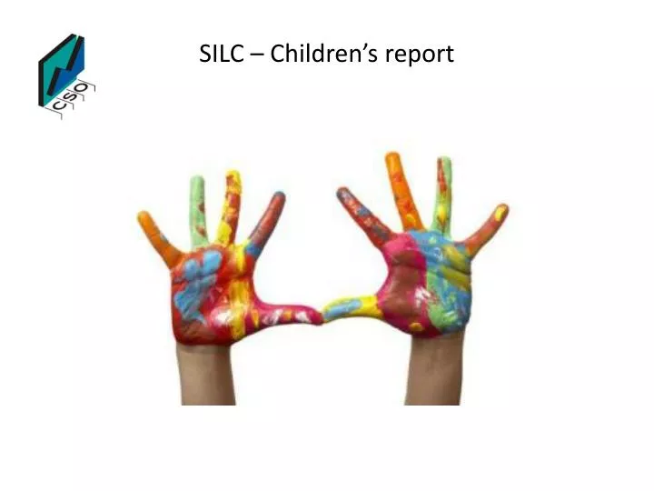 silc children s report