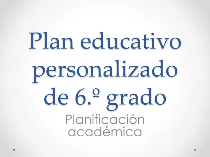 plan educativo personalizado de 6 grado