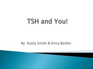 TSH and You!