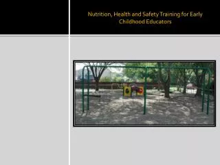 Nutrition, Health and Safety Training for Early Childhood Educators