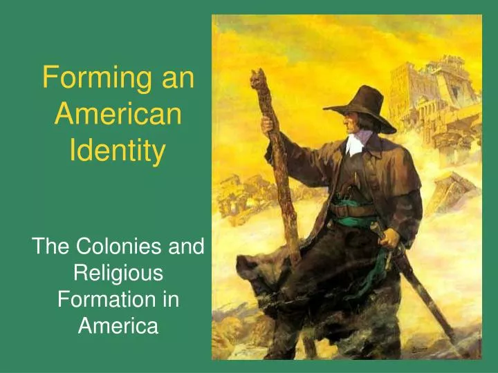 forming an american identity