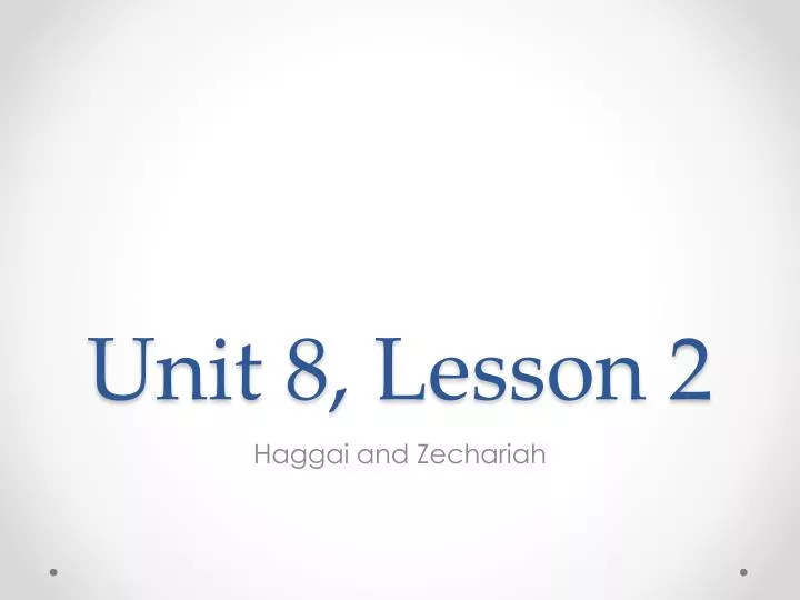 unit 8 lesson 2