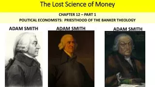 The Lost Science of Money