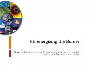 RE-energizing the Border