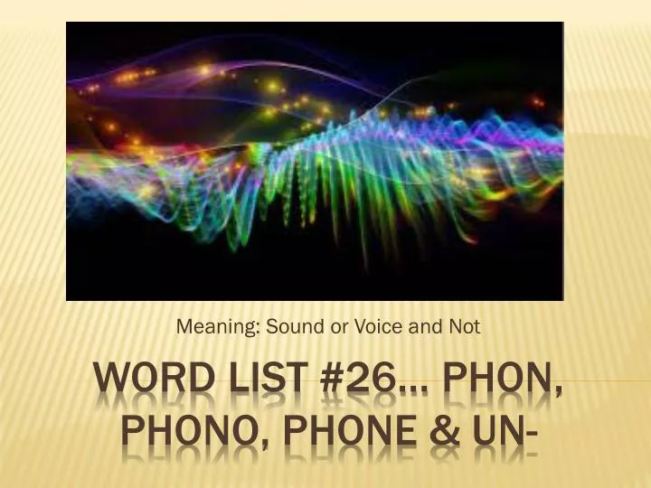 meaning sound or voice and not