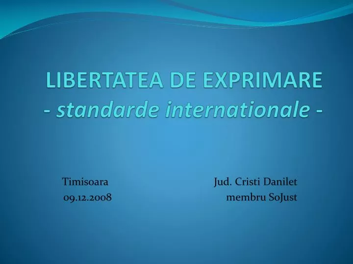 libertatea de exprimare standarde internationale