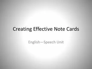 Creating Effective Note Cards