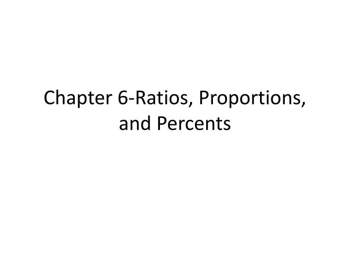 chapter 6 ratios proportions and percents