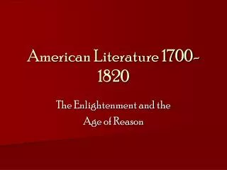 American Literature 1700-1820