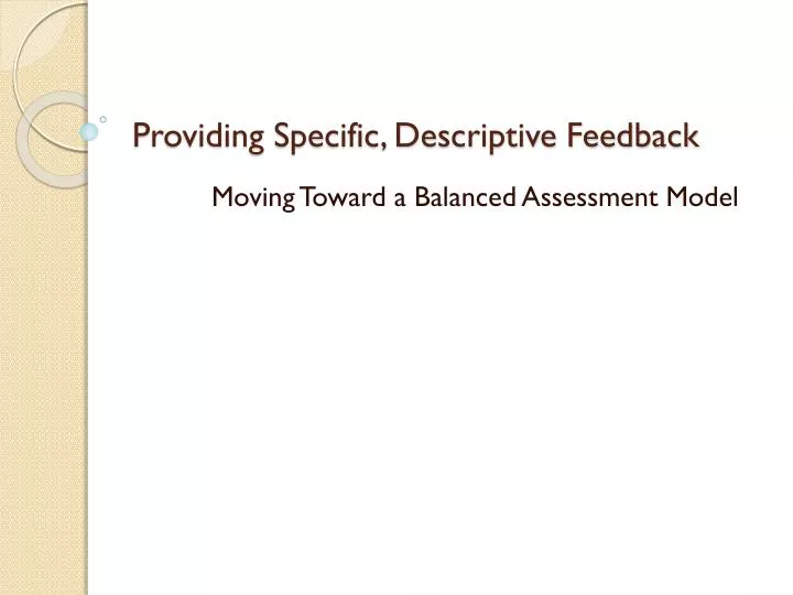 providing specific descriptive feedback