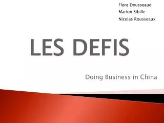 les defis