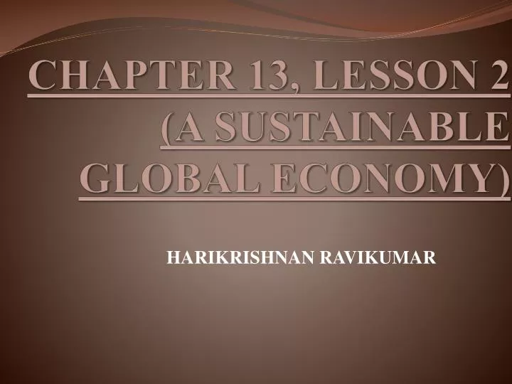 chapter 13 lesson 2 a sustainable global economy