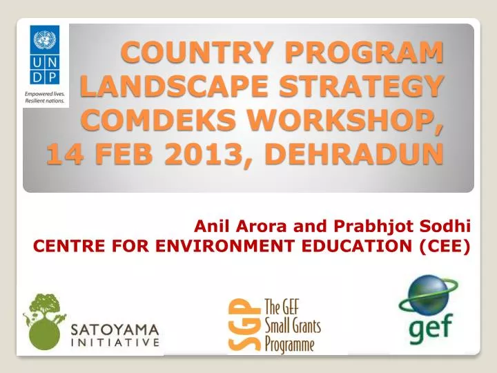 country program landscape strategy comdeks workshop 14 feb 2013 dehradun