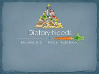 Dietary Needs