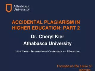 ACCIDENTAL PLAGIARISM IN HIGHER EDUCATION: PART 2