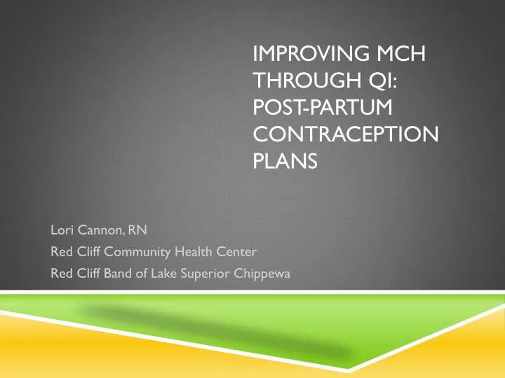 improving mch through qi post partum contraception plans