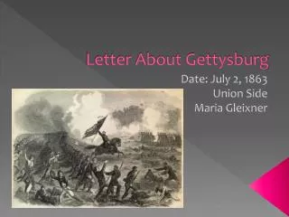 Letter About Gettysburg