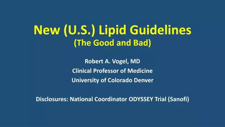 new u s lipid guidelines the good and bad