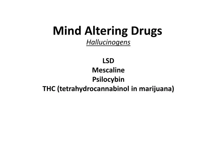 mind altering drugs