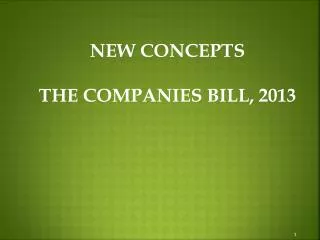 New Concepts The Companies Bill, 2013