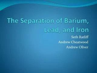 The Separation of Barium, Lead, and Iron