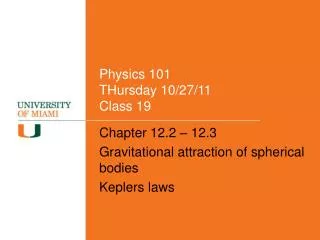 Physics 101 THursday 10/27/11 Class 19