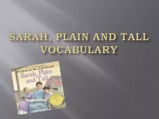 Sarah, Plain and Tall Vocabulary