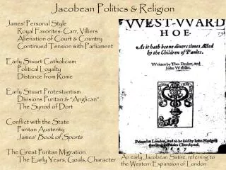 Jacobean Politics &amp; Religion