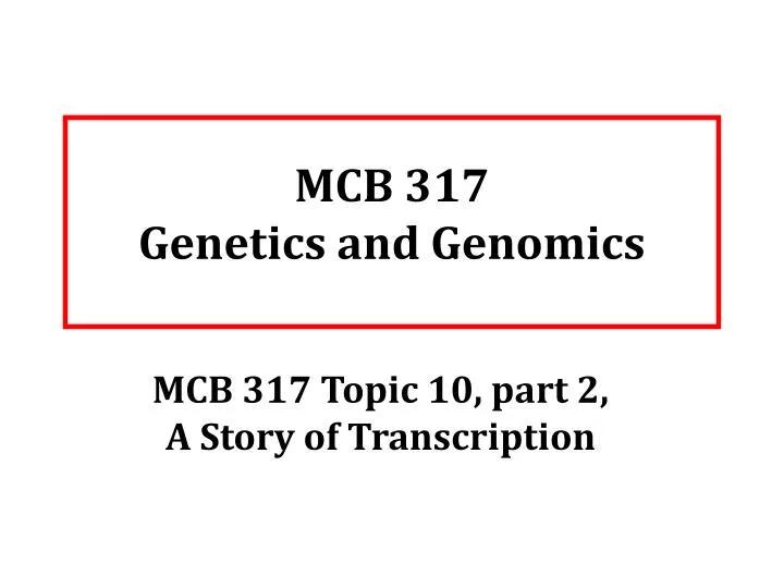 mcb 317 genetics and genomics