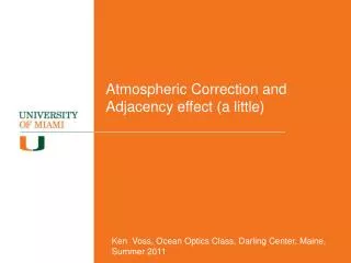 Atmospheric Correction and Adjacency effect (a little)