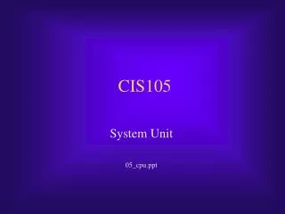 CIS105
