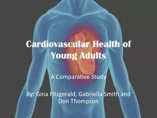 Cardiovascular Health of Young Adults