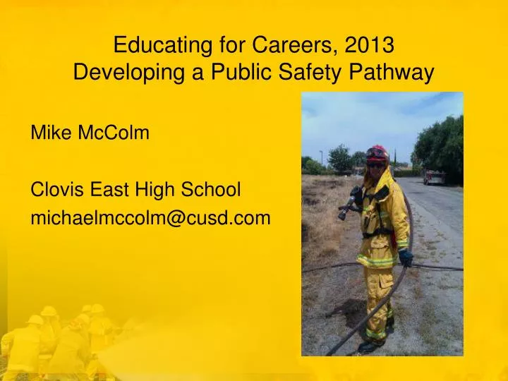educating for careers 2013 developing a public safety pathway