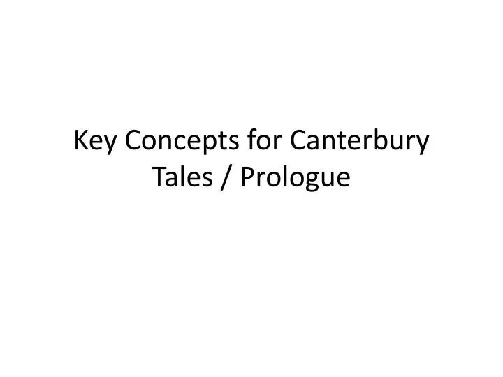 key concepts for canterbury tales prologue
