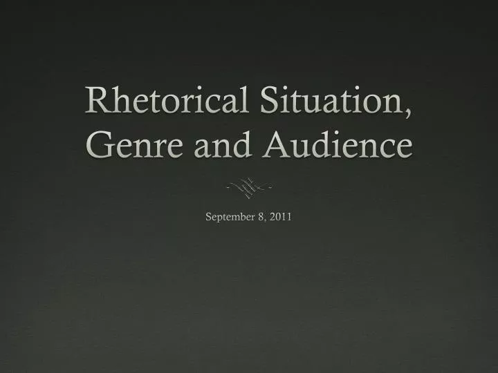 rhetorical situation genre and audience