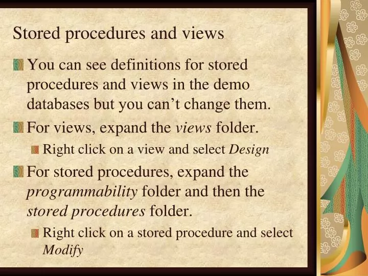 stored procedures and views