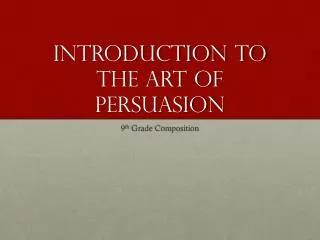 introduction to the art of persuasion