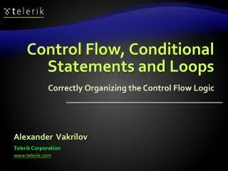 Control Flow, Conditional Statements and Loops