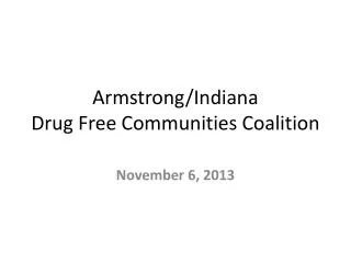 Armstrong/Indiana Drug Free Communities Coalition