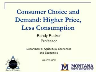 Consumer Choice and Demand: Higher Price, Less Consumption