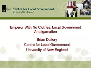 Emperor With No Clothes: Local Government Amalgamation