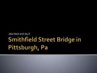 Smithfield Street Bridge in Pittsburgh, Pa