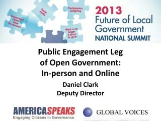 Public Engagement Leg of Open Government: In-person and Online