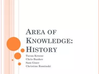 Area of Knowledge: History